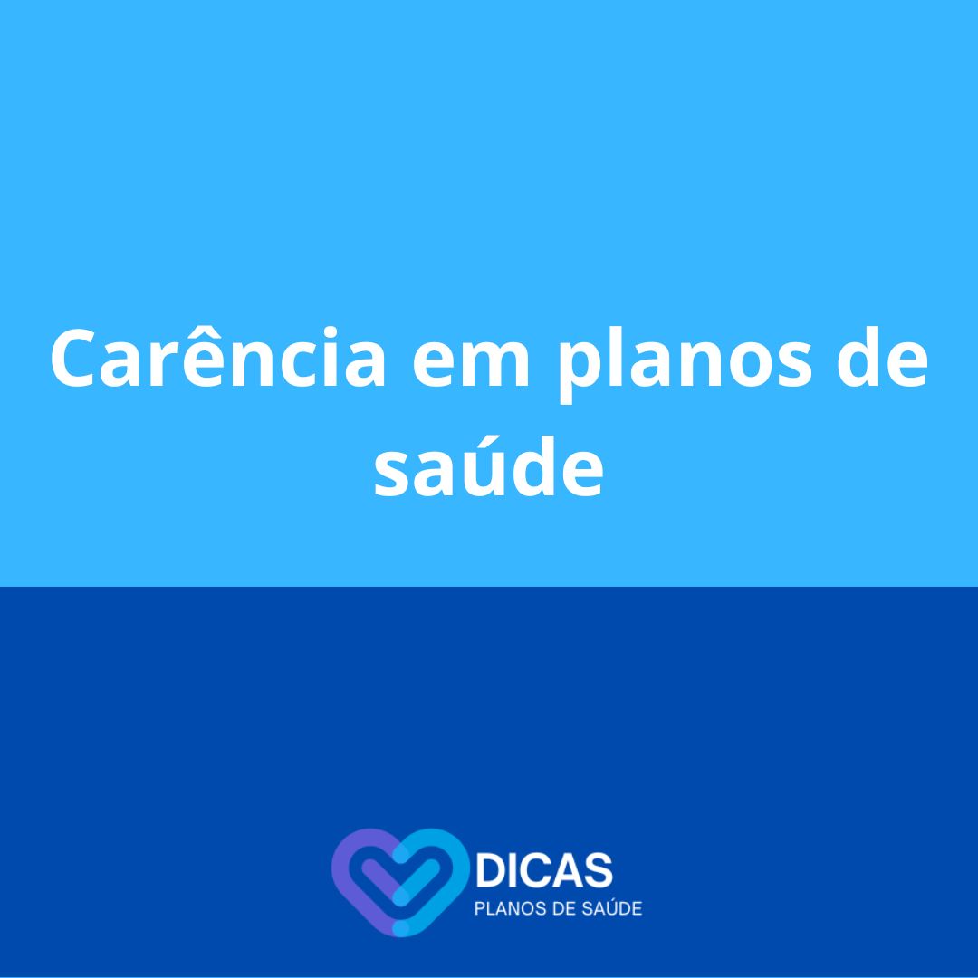 Foto Carência em planos de saúde